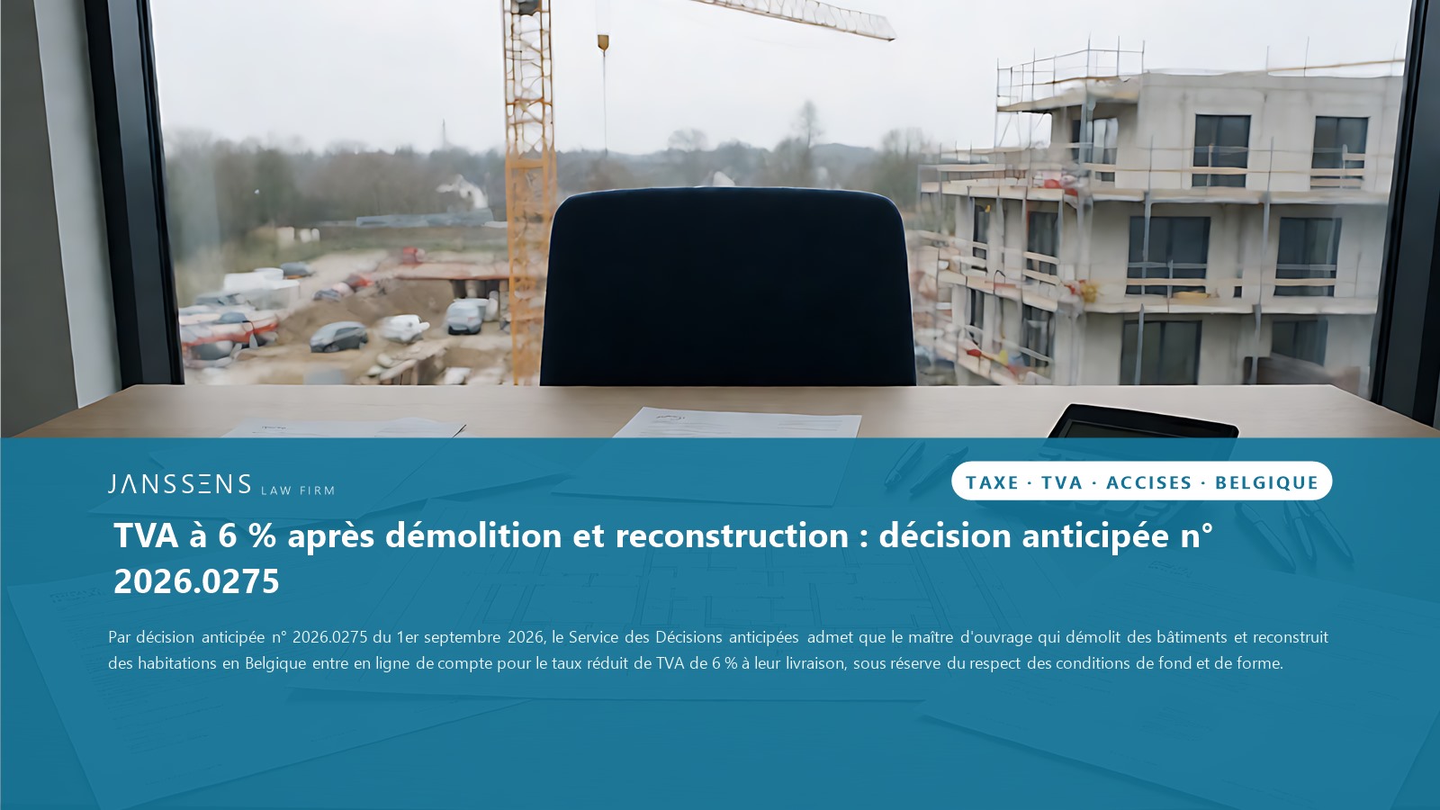 Belgique : le taux de TVA de 6 % admis pour une démolition-reconstruction