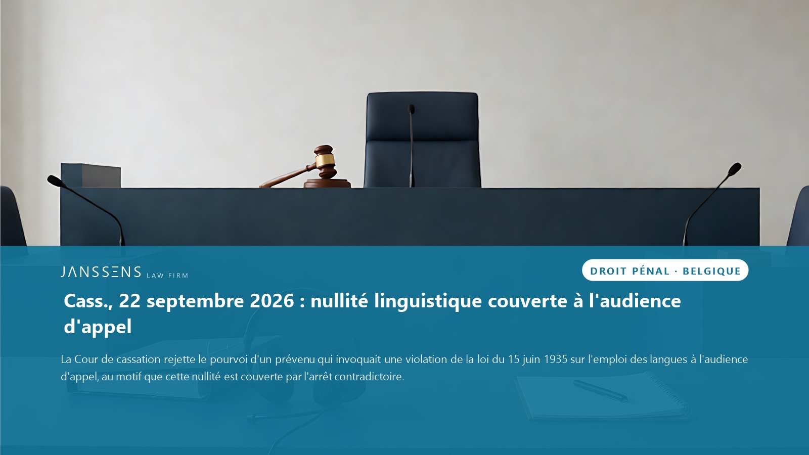 belgique-nullite-tiree-de-l-emploi-des-langues-couverte-par-l-arret-d Belgique : nullité tirée de l'emploi des langues couverte par l'arrêt d'appel